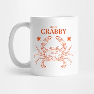 'Feelin' Crabby' Crab Pun Funny Design Mug